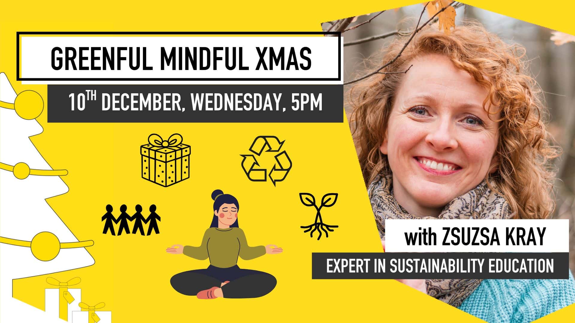 GREENFUL MINDFUL XMAS 🎄 10TH DEC.